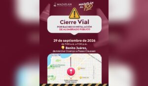 ¡Toma rutas alternas! Cierran este martes 29 de septiembre la Benito Juárez en Mazatlán, Sinaloa, por bacheo e iluminación