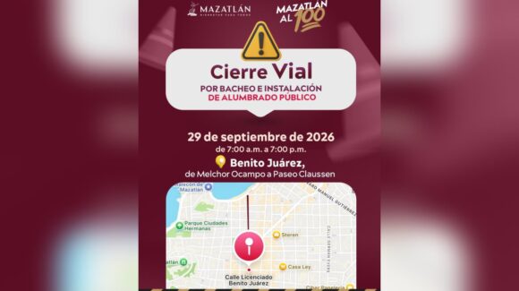 ¡Toma rutas alternas! Cierran este martes 29 de septiembre la Benito Juárez en Mazatlán, Sinaloa, por bacheo e iluminación