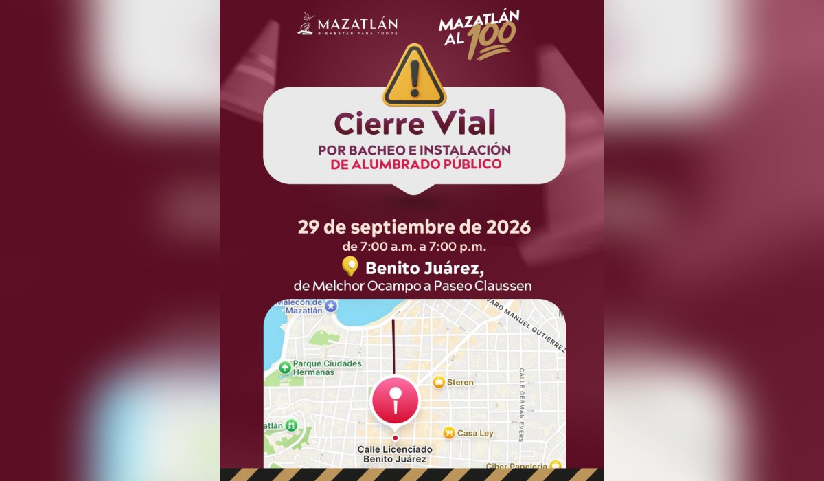 Cierre temporal de la calle Benito Juárez, Mazatlán