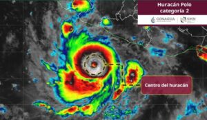 ¡Ya es categoría 2! Huracán “Polo” dejará lluvias intensas en Guerrero y Oaxaca