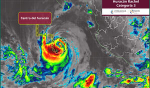 El Huracán “Rachel”, categoria 3; provocará lluvias intensas y oleaje elevado en el sur de Sinaloa este viernes