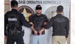 Lo quiere EU por traficar fentanilo: En Hermosillo, cae ‘El Chore’ de ‘Los Gigios’, célula ligada al Cártel de Sinaloa