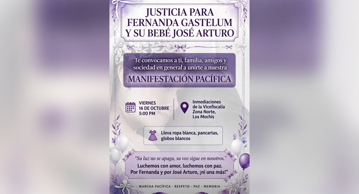 “Justicia para María Fernanda y su bebé”: familiares te invitan a marcha pacífica en Los Mochis, Sinaloa