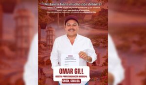 Omar Gill Santini quiere volver a la alcaldía de Choix, se registra en la interna de Morena