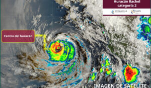‘Rachel’ ya es categoría 2 y se ubica al suroeste de Cabo San Lucas, BCS